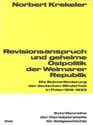 cover image of Revisionsanspruch und geheime Ostpolitik der Weimarer Republik